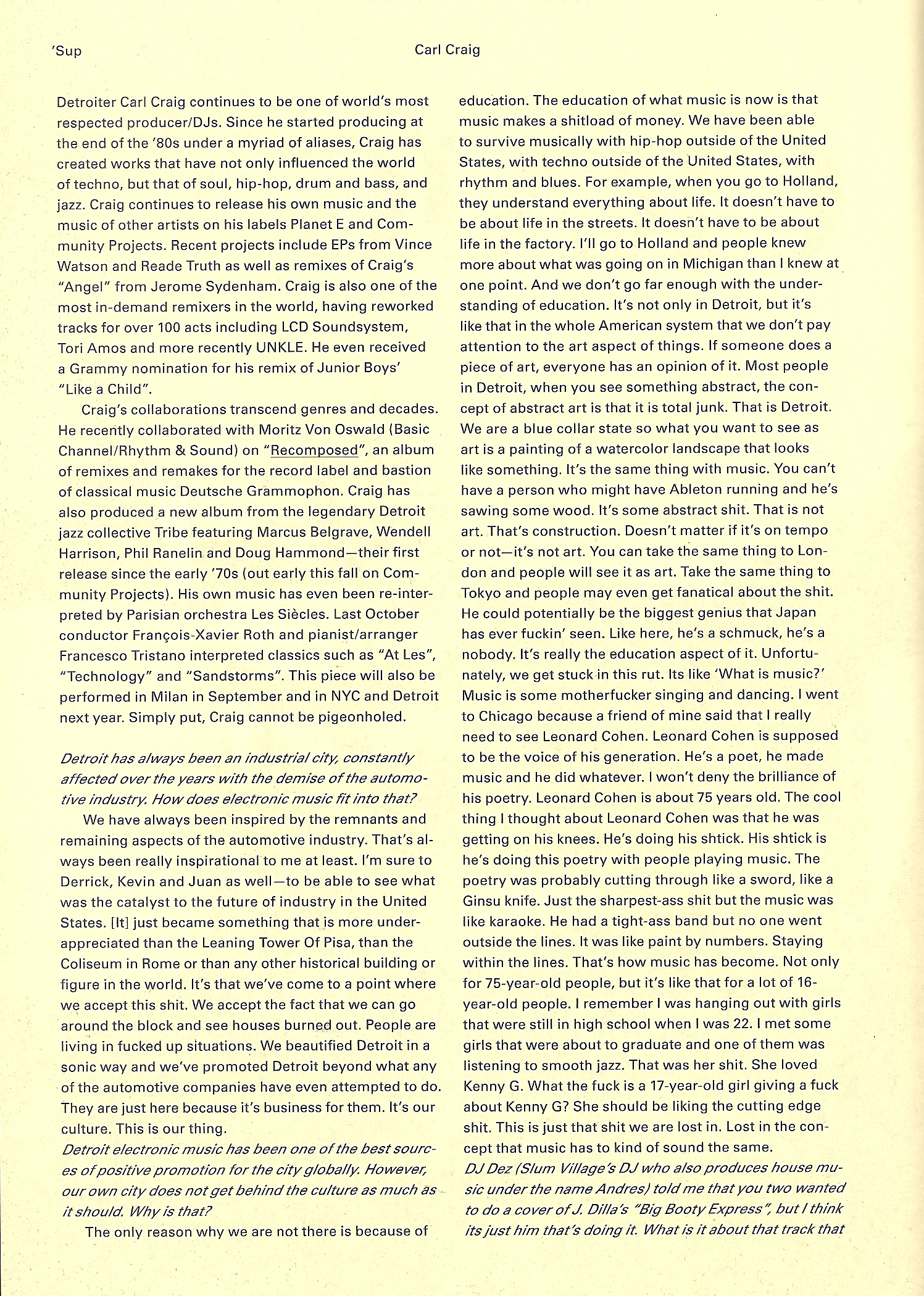 Carl Craig, Interview, 'Sup Magazine, Test Pressing, Balearic, Balearic Beat, Disco, House, Mixes, Mellow, Culture, Fashion, Art, Design, The Face,