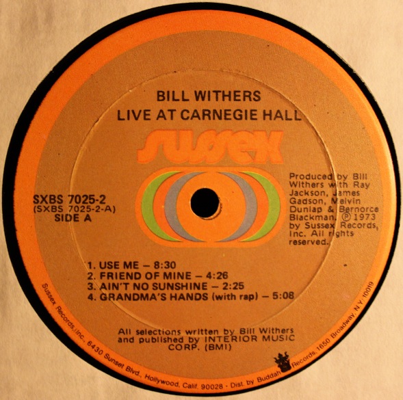 Bill Withers, Live At Carnegie Hall, Piece, Record, Vinyl, Test Pressing, Balearic, Balearic Beat, Disco, House, Mixes, Mellow, Culture, Fashion, Art, Design, The Face,