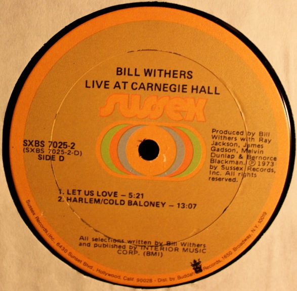 Bill Withers, Live At Carnegie Hall, Piece, Record, Vinyl, Test Pressing, Balearic, Balearic Beat, Disco, House, Mixes, Mellow, Culture, Fashion, Art, Design, The Face,