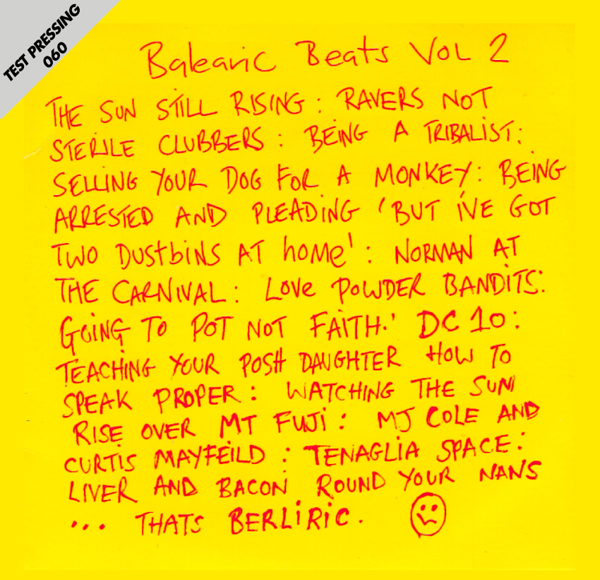 Balearic Beats Volume Two, Mix, Terry Farley, Test Pressing, Balearic, Balearic Beat, Disco, House, Mixes, Mellow, Culture, Fashion, Art, Design, The Face,
