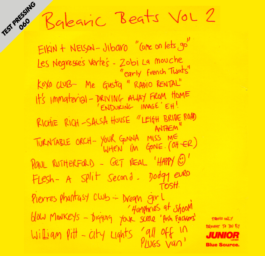 Balearic Beats Volume Two, Mix, Terry Farley, Test Pressing, Balearic, Balearic Beat, Disco, House, Mixes, Mellow, Culture, Fashion, Art, Design, The Face,