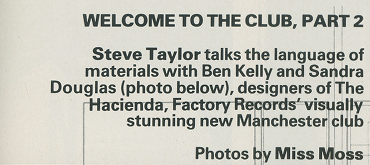 Factory, The Hacienda, Factory Records, Ben Kelly, Sandra Douglas, The Face, August, 1982, Manchester, Architecture, Design,