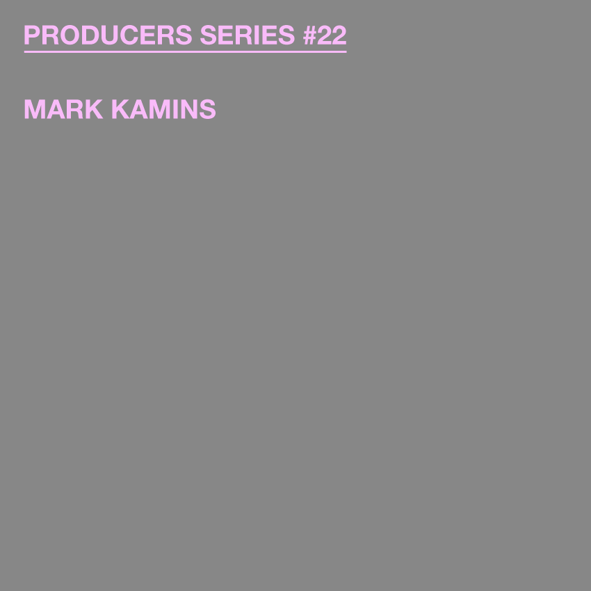 229-PRODUCERS-SERIES-MARK-KAMINS-FRONT-RIGHT Test Pressing, Producers Series, Dr Rob, Mark Kamins