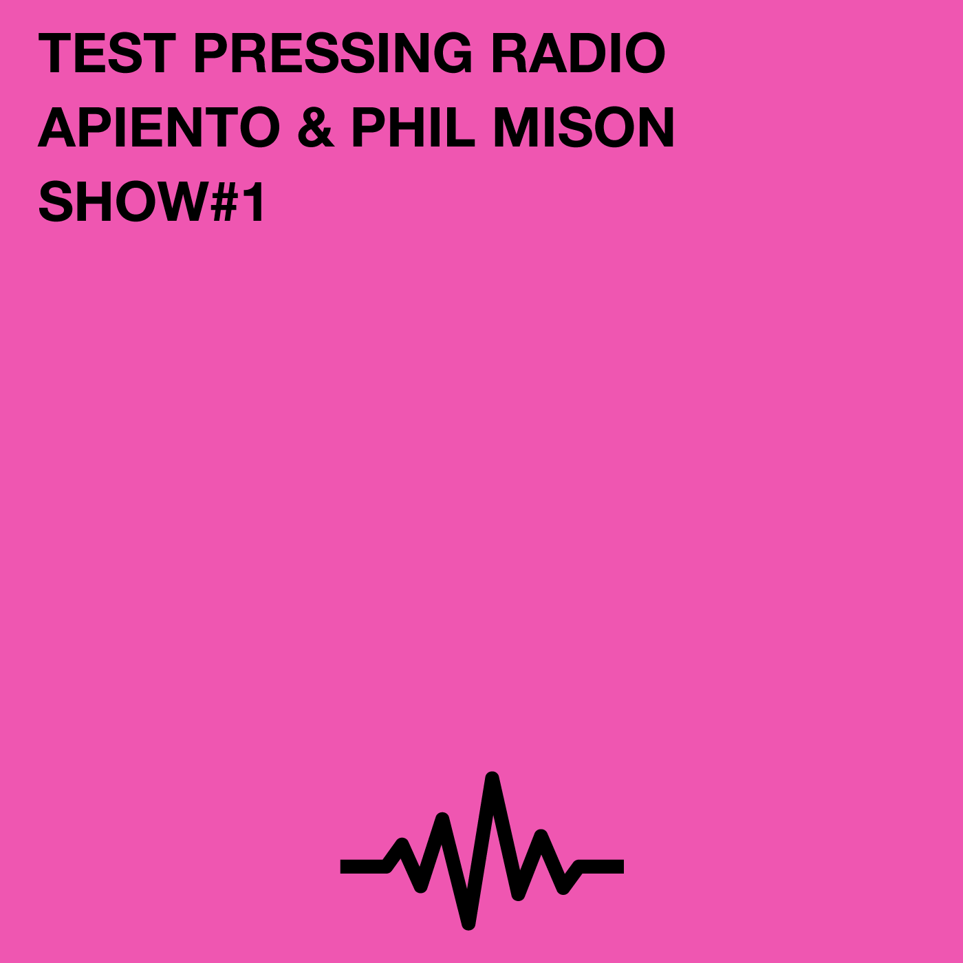 Test Pressing, radio, Phil Mison, Apiento
