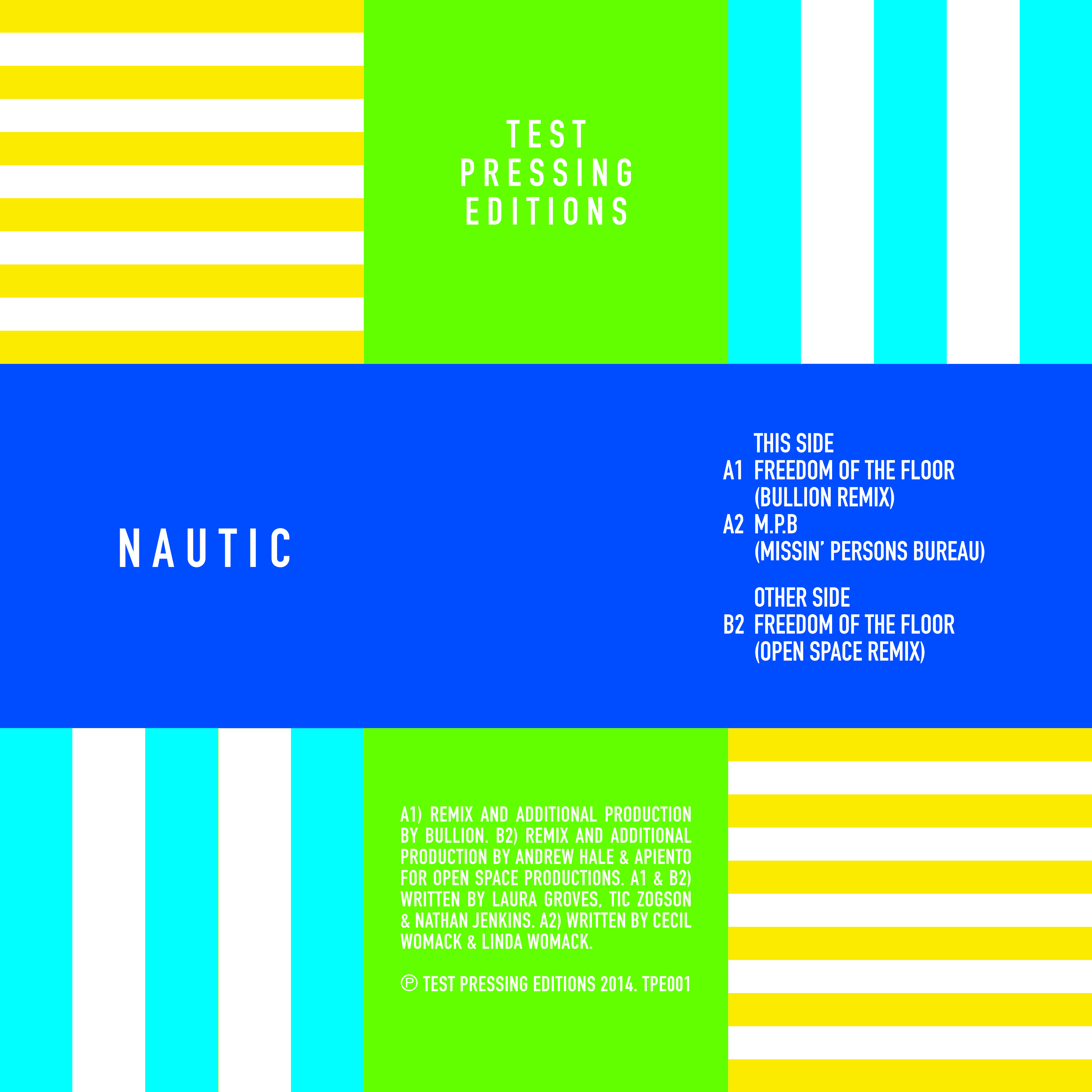 Test Pressing Editions, Record Label, Open Space, Nautic, Tic, Bullion, Apiento, Laura Groves, Andrew Hale, Sade, Release, Freedom Of The Floor, M.P.B,