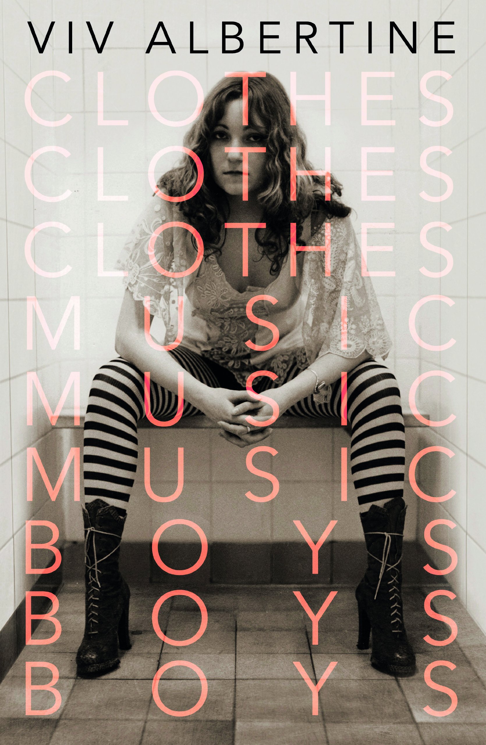 Viv Albertine, Clothes Clothes CLothes Music Music Music Boys Boys Boys, Book, Review, Faber and Faber, Test Pressing, Apiento