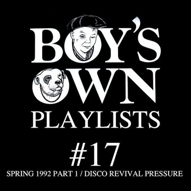 Test Pressing, London Club Playlists, Boy`s Own Playlists, Dr Rob, Terry Farley, Cymon Eckel, Steve Mayes, Andrew Weatherall, DJHistory, Bill Brewster, Frank Broughton, 1992, Disco Revival Pressure