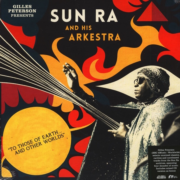 Review, Test Pressing, Dr Rob, El Saturn, Gilles Peterson Presents, Sun Ra, Arkestra, To Those Of Earth And Other Worlds, Strut, Art Yard