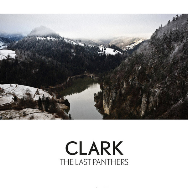 Test Pressing, Review, Dr Rob, Clark, The Last Panthers, WARP