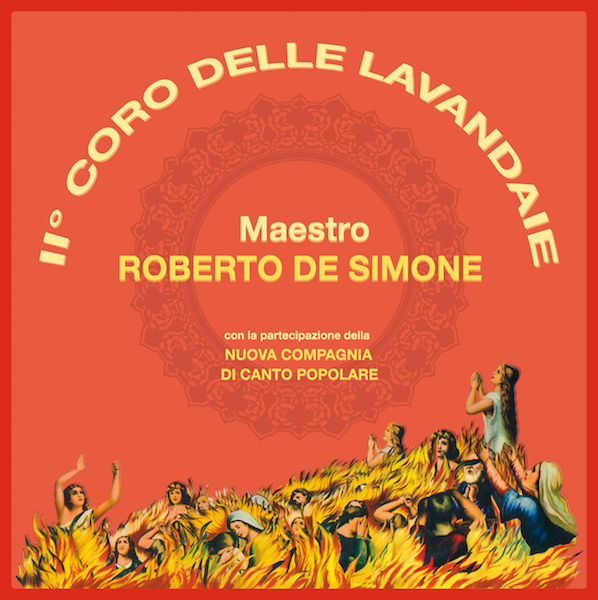 Test Pressing, Review, Dr Rob, Italy, Roberto De Simone, Nuova Compagnia di Canto Popolare, I Coro delle Lavandaie, Archeo Recordings