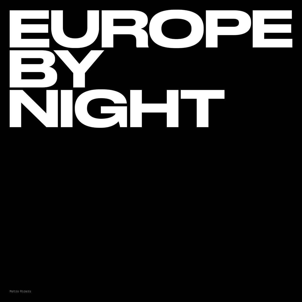 Metro Riders, Europe By Night, Raf Trans, Review