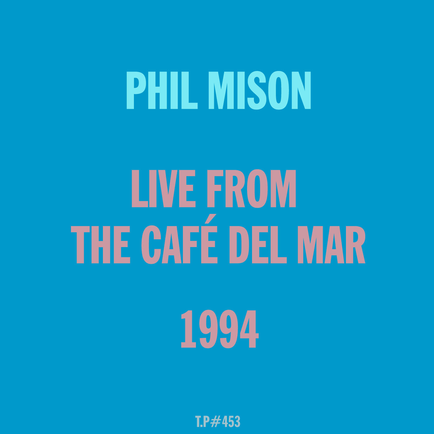 Phil Mison, Live, Café Del Mar, September, 1994, Ibiza, DJ, Classic, Evening, Set